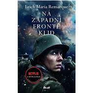 Na západní frontě klid - Erich Maria Remarque