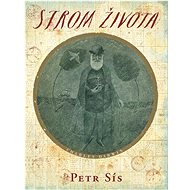 Strom života: Charles Darwin - Petr Sís