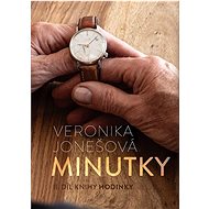 Minutky: II. díl knihy Hodinky - Veronika Jonešová
