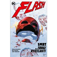 Flash Smrt a zdroj rychlosti - Joshua Williamson