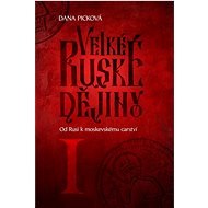 Od Rusi k moskevskému carství - 