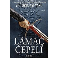 Lámač čepelí - Victoria Aveyard