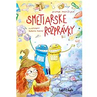 Smetiarske rozprávky - Zuzana Pospíšilová