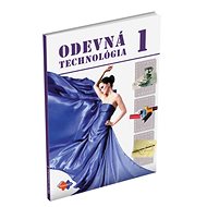 Odevná technológia 1: pre 1. ročník UO krajčír - Jana Šoltésová