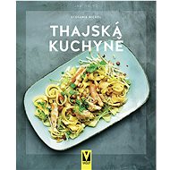 Thajská kuchyně - Stefanie Nickel