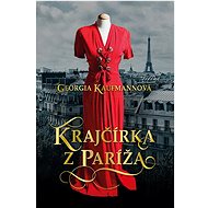 Krajčírka z Paríža - Georgia Kaufmann