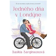 Jedného dňa v Londýne - Saskia Sarginsonová