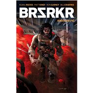 BRZRKR: Kniha první - Keanu Reeves