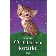 O statečném koťátku - Holly Webb