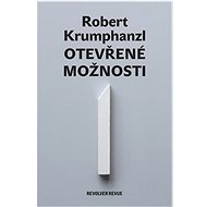 Otevřené možnosti - Robert Krumphanzl
