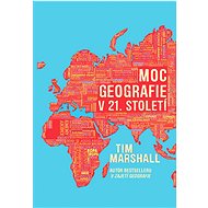 Moc geografie v 21. století - Tim Marshall