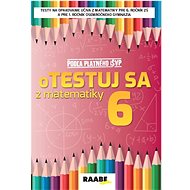 oTestuj sa z matematiky 6. ročník - 