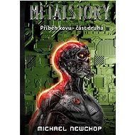 Metalstory část druhá: Příběh kovu - Michael Newchop