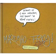 Martyho frky!: bez cenzury - Marty Pohl