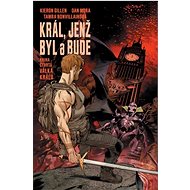 Král, jenž byl a bude Válka králů - Kieron Gillen
