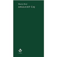 Anglický čaj - Martin Brož
