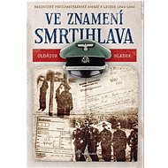 Ve znamení smrtihlava - Oldřich Sládek