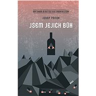 Jsem jejich bůh - Josef Pánek