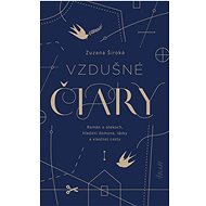 Vzdušné čiary - Zuzana Široká