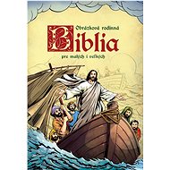 Biblia pre malých i veľkých - 