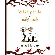 Veľká panda a malý drak - James Norbury