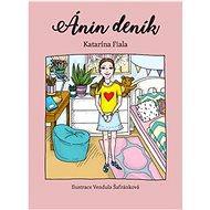 Ánin deník Alexův deník - Katarína Fiala Janigová