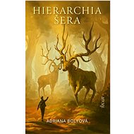 Hierarchia šera - Adriana Bolyová