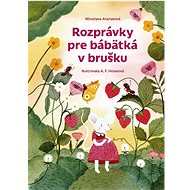 Rozprávky pre bábätká v brušku - Miroslava Atanasová
