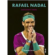 Rafael Nadal Antukový kráľ - Dominic Bliss