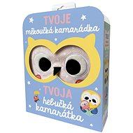 Tvoje měkoučká kamarátka sovička: Tvoja hebučká kamarátka sovička - 