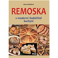 Remoska: v moderní i babiččině kuchyni - Alena Doležalová