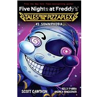 Five Nights at Freddy's: #3 Somniphobia - Scott Cawthon; Kelly Parra; Andrea Waggener