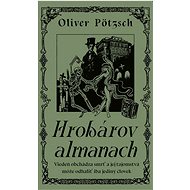 Hrobárov almanach - Oliver Pötzsch