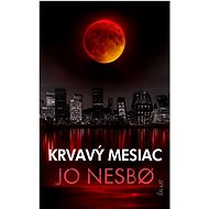 Krvavý mesiac - Jo Nesbo
