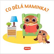 Co dělá maminka? - 