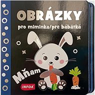 Obrázky pro miminka/pre bábätká Mňam - 