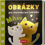 Obrázky pro miminka/pre bábätká Mňau - 
