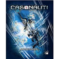 Časonauti - Anton Stiffel
