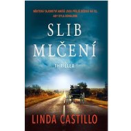 Slib mlčení: Thriller - Linda Castilla