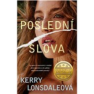 Poslední slova - Kerry Lonsdale