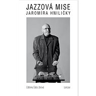 Jazzová mise Jaromíra Hniličky - 