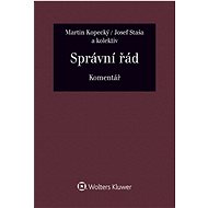 Správní řád: Komentář - Martin Kopecký; Josef Staša; Jana Balounová