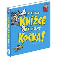 Tom & Jerry: V téhle knížce mě honí kočka - Benjamin Bird