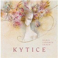 Kytice - Karel Jaromír Erben