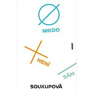 Nikdo není sám - Petra Soukupová