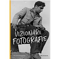 Vizionáři fotografie - Mary Warner Marienová