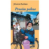 Prosím pekne - Július Paňko