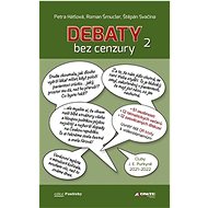 Debaty bez cenzury 2 - Štěpán Svačina; Roman Šmucler; Petra Hátlová