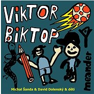 Viktor a Biktop - Michal Šanda