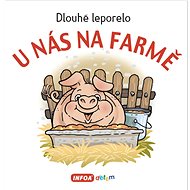 U nás na farmě: Dlouhé leporelo - 